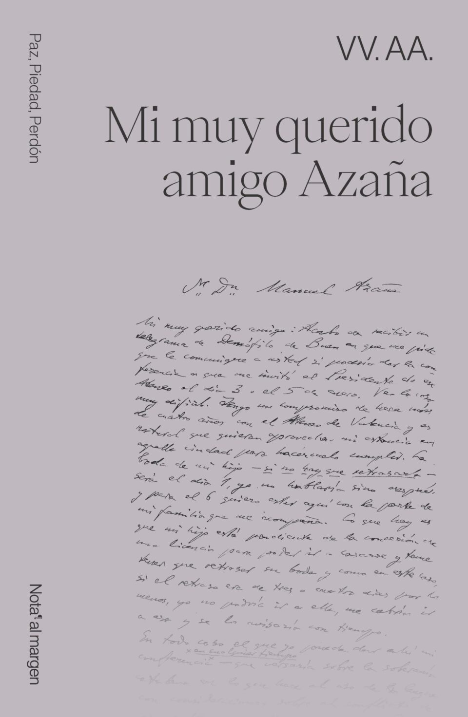 Mi muy querido amigo Azaña